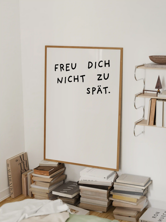 Freu dich Poster in Schwarz-Weiß