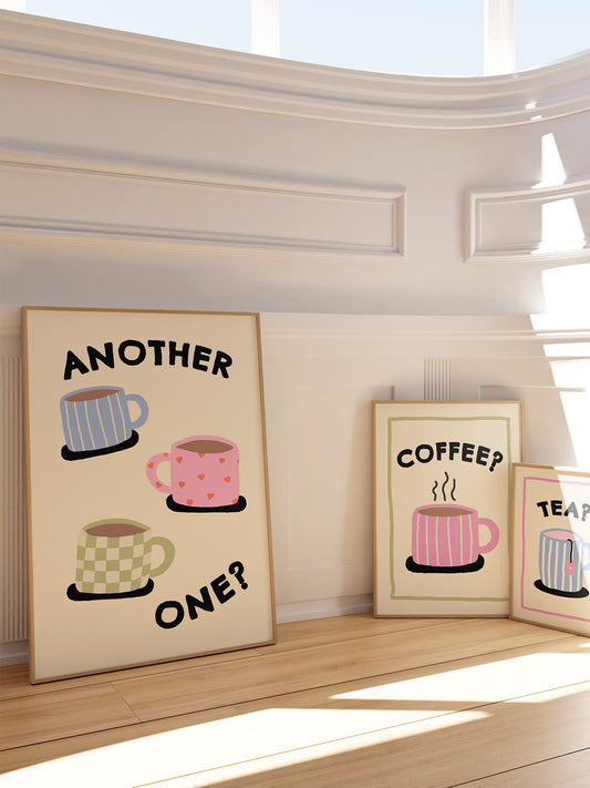 Another One? Coffee Poster