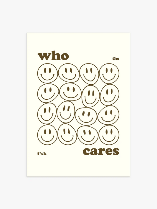 Who Cares Poster in Braun