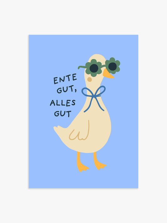 Ente gut alles Gut Poster
