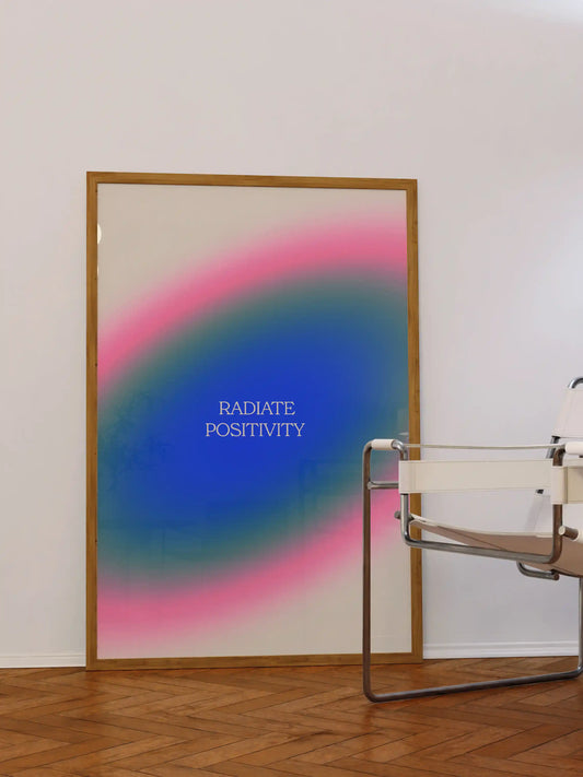 Radiate Positivity Aura Poster