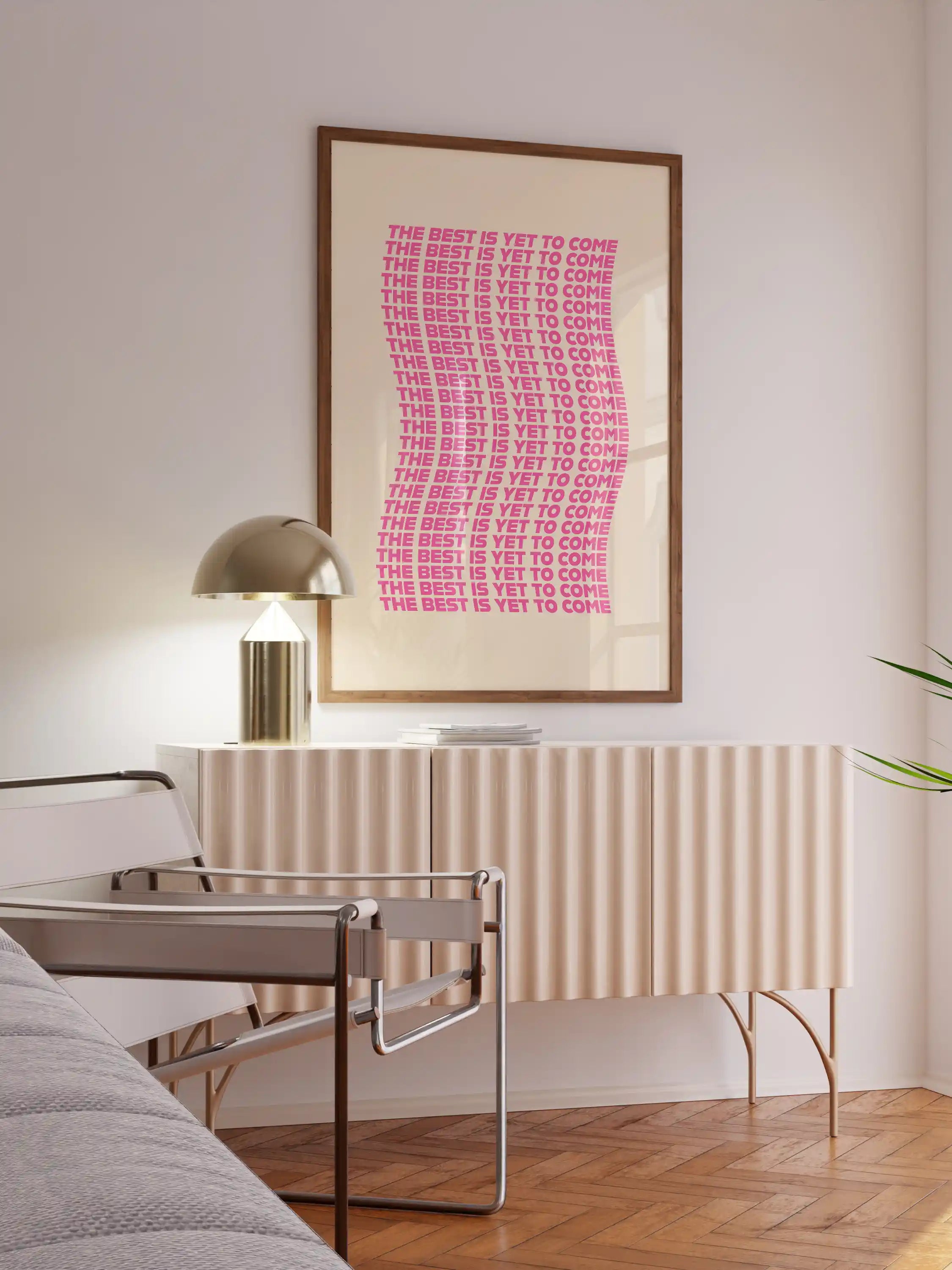 The best is yet to come Zitat Poster in Pink