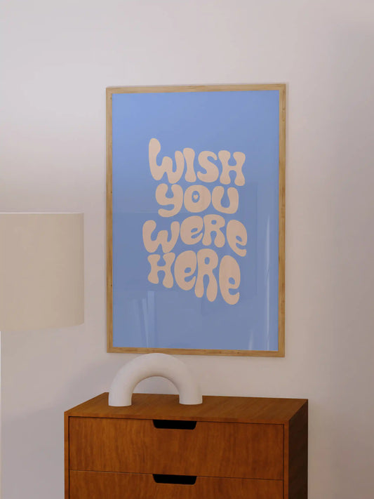 Wish You Were Here Poster in Blau