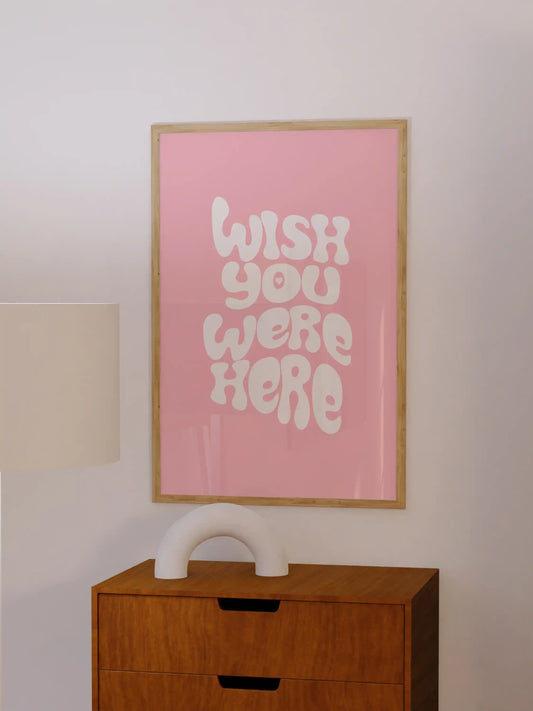 Wish You Were Here Poster in Pink