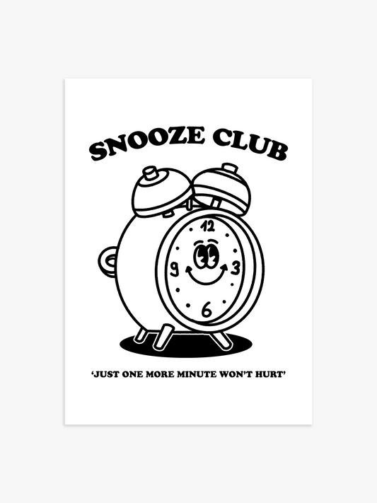 Snooze Club Poster in schwarz-weiß