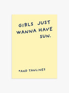 Girls Just Wanna Have Sun Poster in Gelb