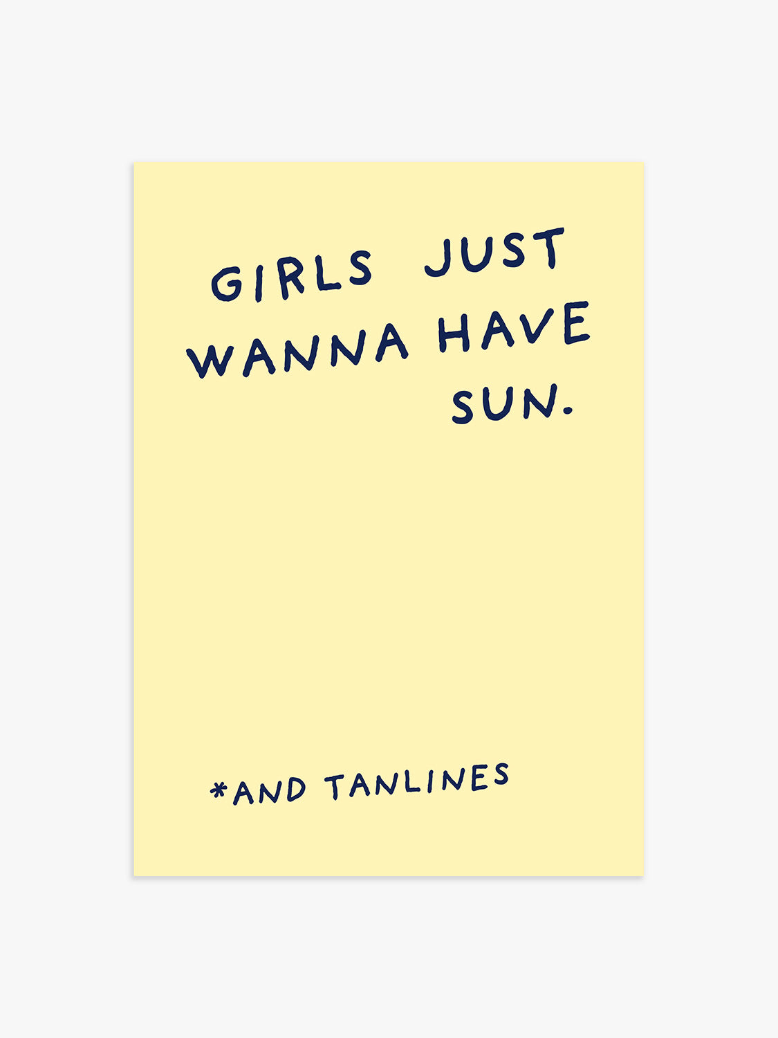 Girls Just Wanna Have Sun Poster in Gelb