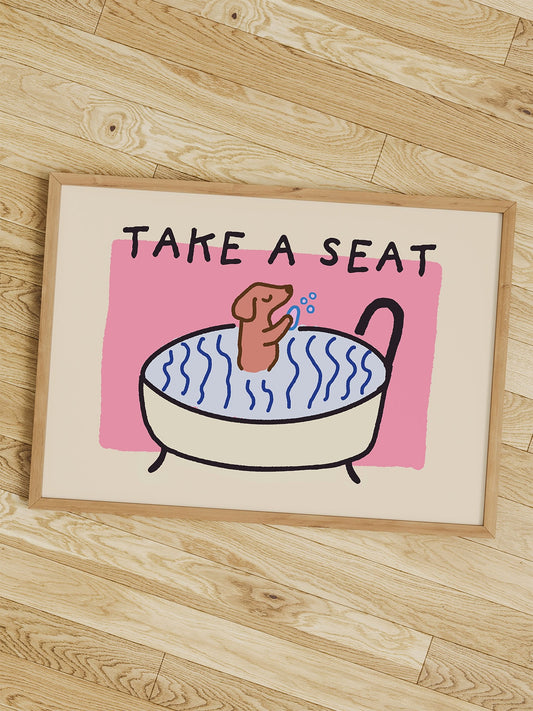 'Take a seat' Badezimmer Poster