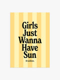 Girls Just Wanna Have Sun Poster in Gelb-Gestreift