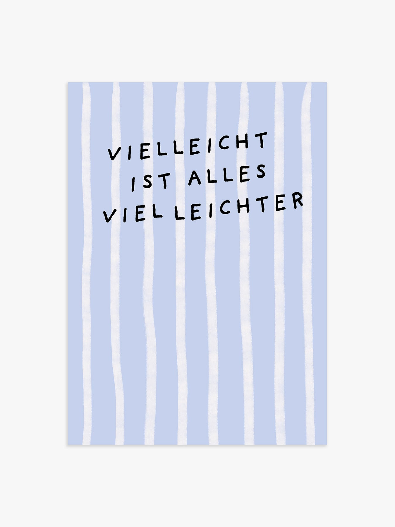 'Vielleicht ist alles viel leichter' Poster