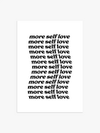 More Self Love Zitat Poster