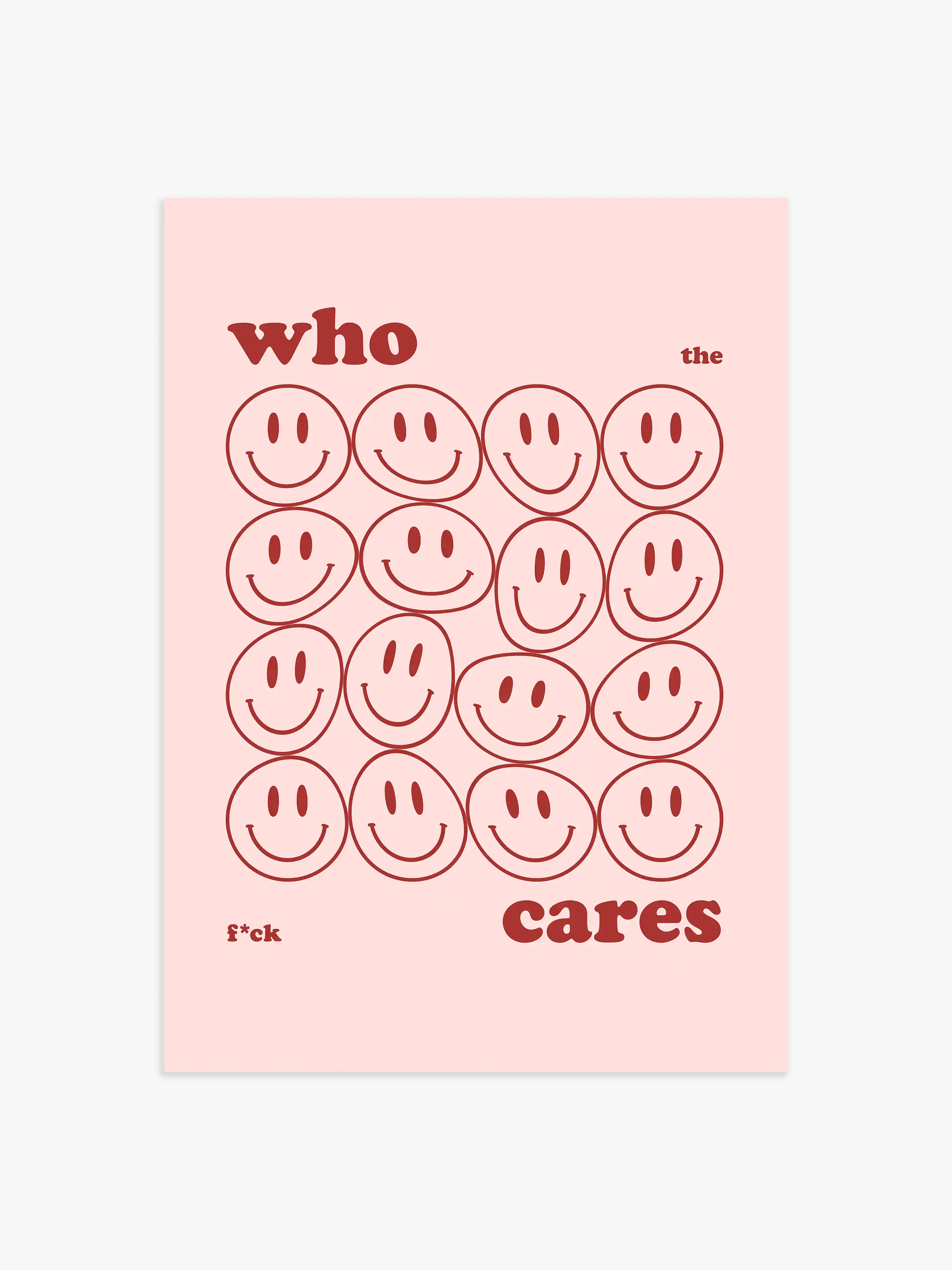Who Cares Poster in Rot