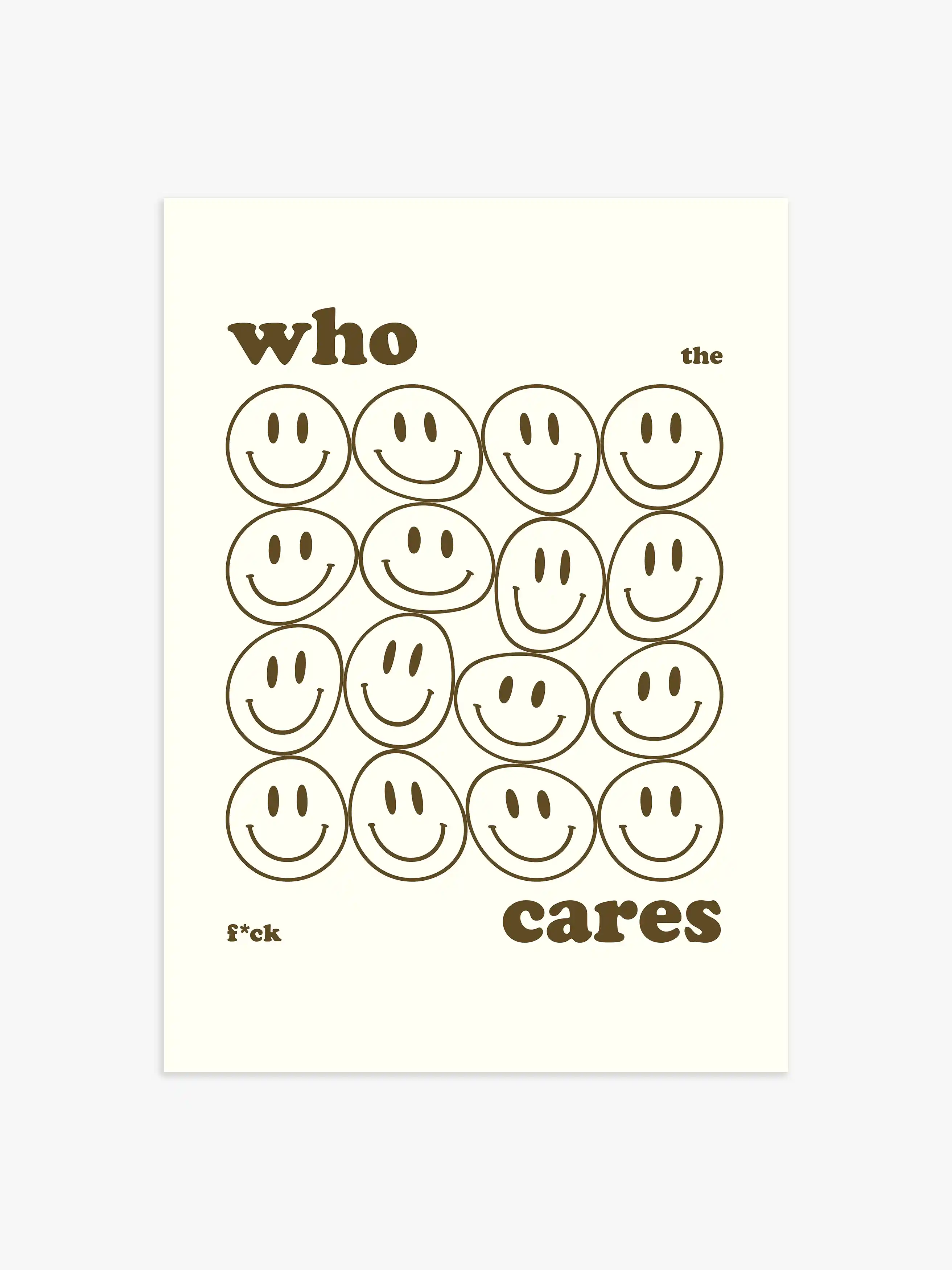 Who Cares Poster in Braun