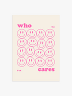 Who Cares Poster in Pink