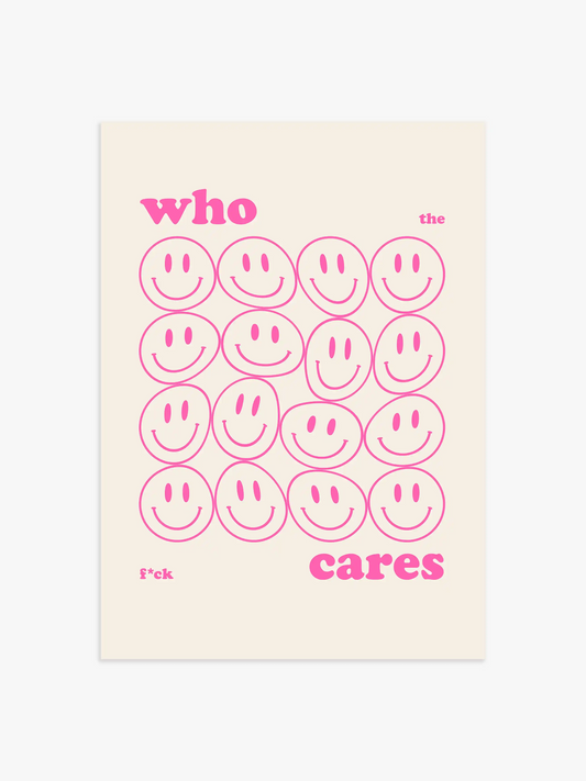 Who Cares Smiley Poster in Pink