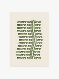 More Self Love Poster in Dunkelgrün