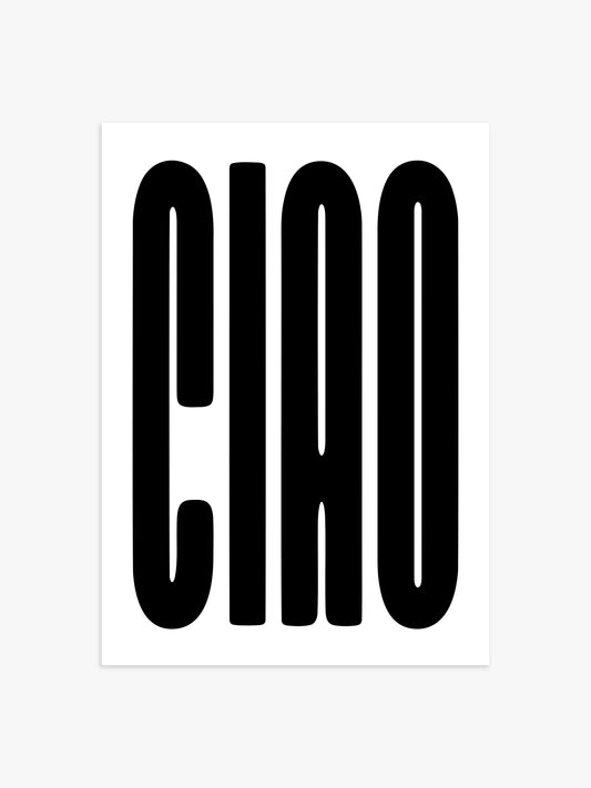 Ciao Poster in Schwarz-Weiß