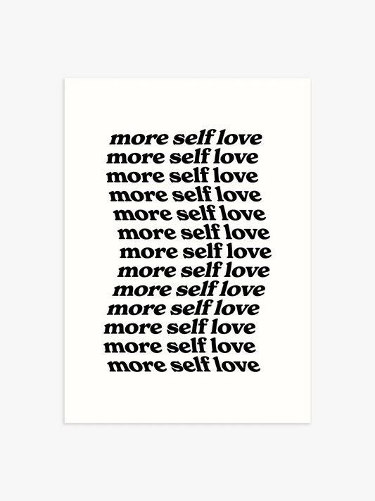 More Self Love Zitat Poster