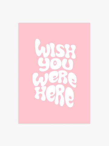 Wish You Were Here Poster in Pink