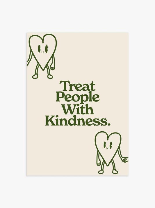 Treat People With Kindness Poster in Grün