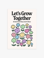 Let's Grow Together Poster