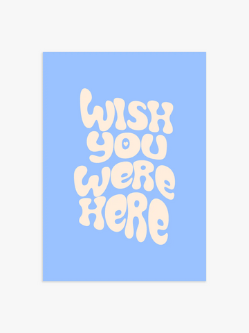 Wish You Were Here Poster in Blau