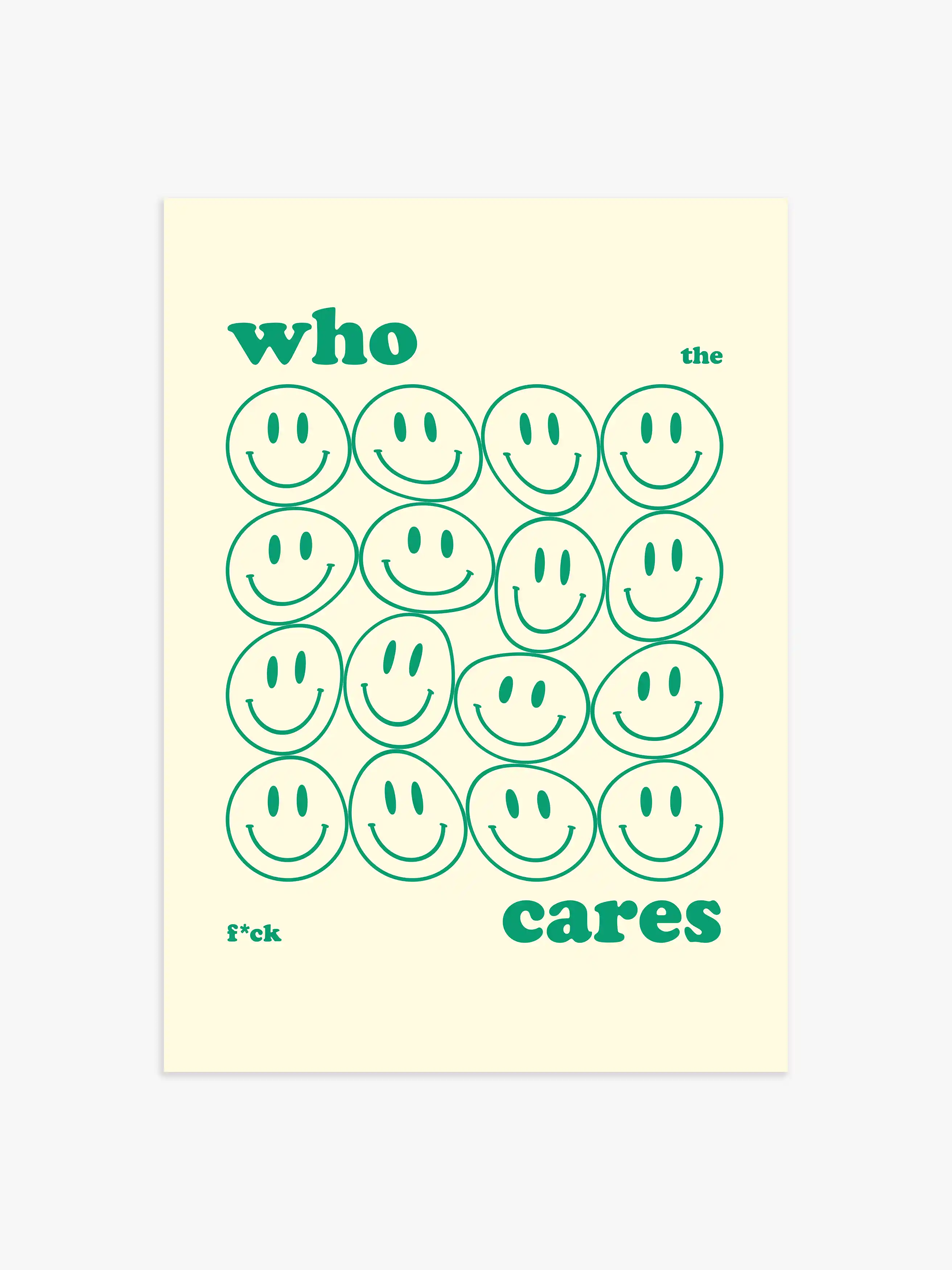 Who Cares Poster in Grün
