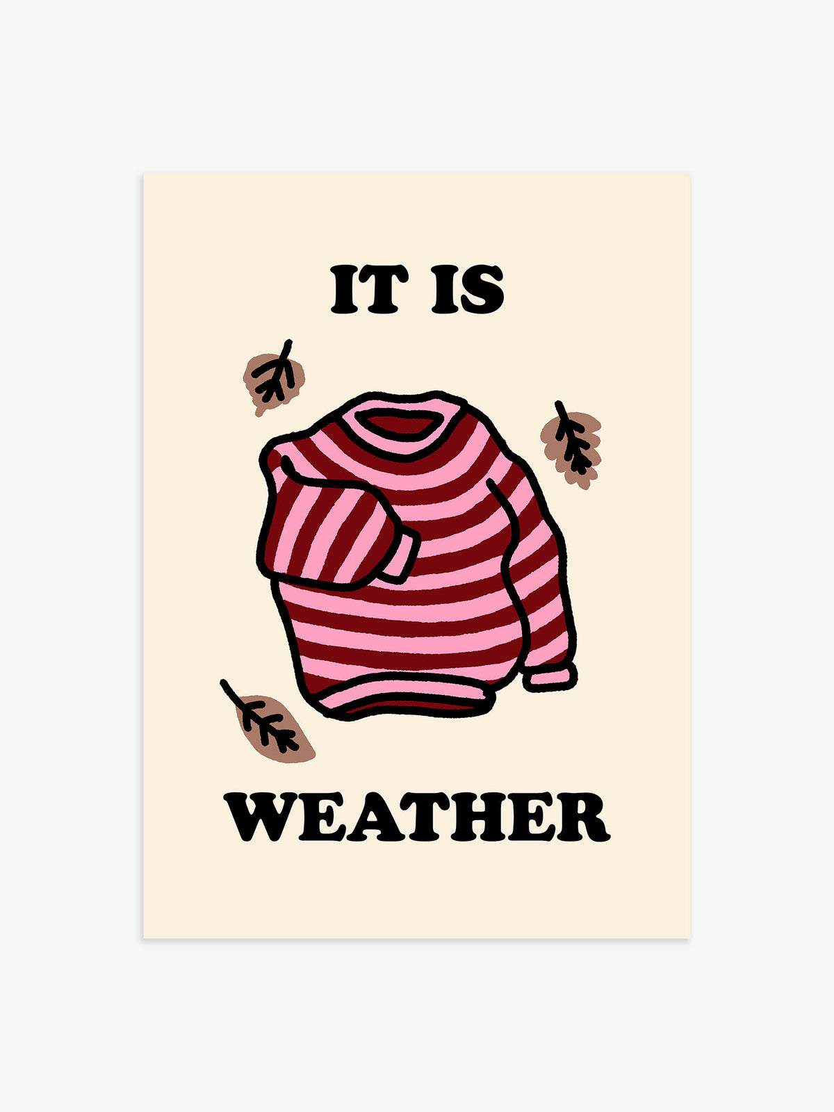 Sweater Weather Poster - 13x18 cm