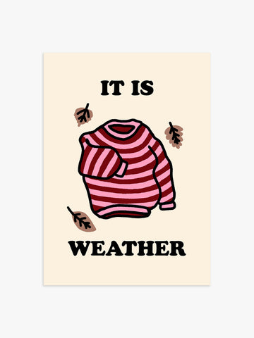 Sweater Weather Poster