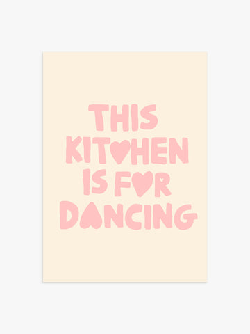 'This Kitchen is for dancing' Poster in Rosa