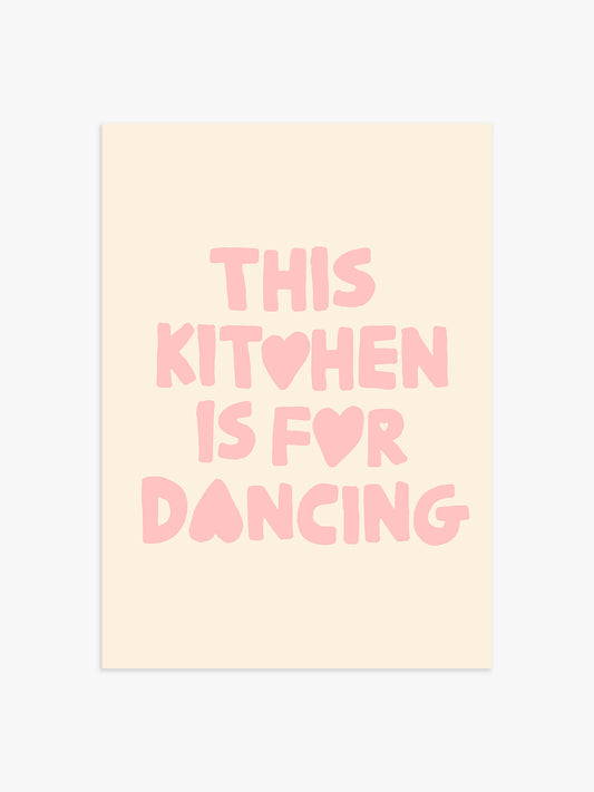 'This Kitchen is for dancing' Poster in Rosa