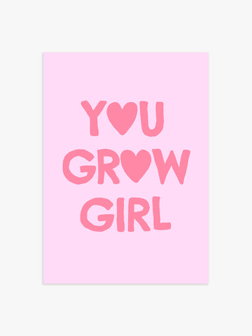 'You Grow Girl' Poster in Rosa