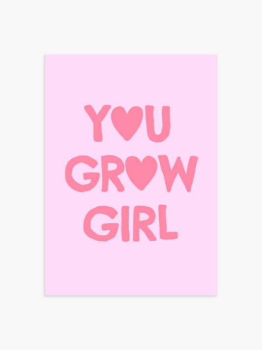 'You Grow Girl' Poster in Rosa
