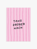 Tanz Drüber Nach Poster in Rosa-Gestreift