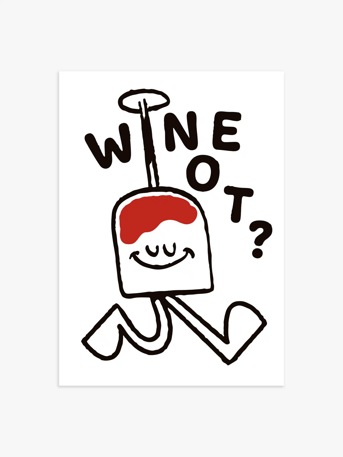 Wine not? Poster in schwarz/rot - 21x30 cm