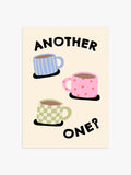 Another One? Coffee Poster