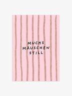 Mucksmäuschenstill Streifenposter in Rosa-Braun