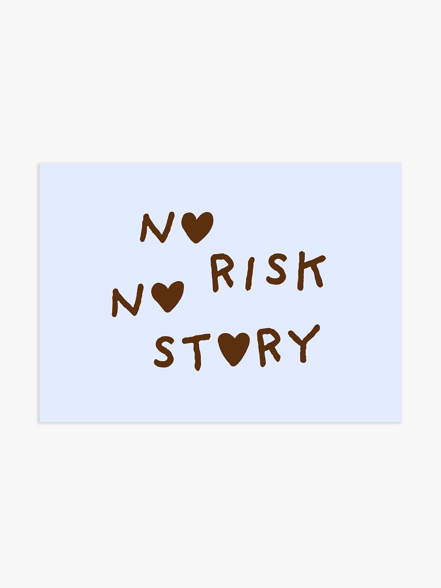'No Risk No Story' Poster in Blau-Braun