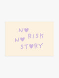 'No Risk No Story' Poster in Lila