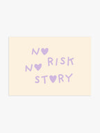 'No Risk No Story' Poster in Lila