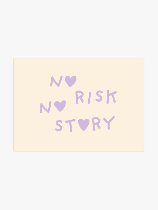 'No Risk No Story' Poster in Lila