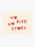 'No Risk No Story' Poster  in Rot