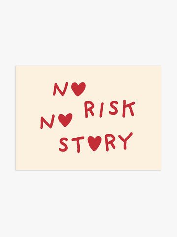 'No Risk No Story' Poster  in Rot