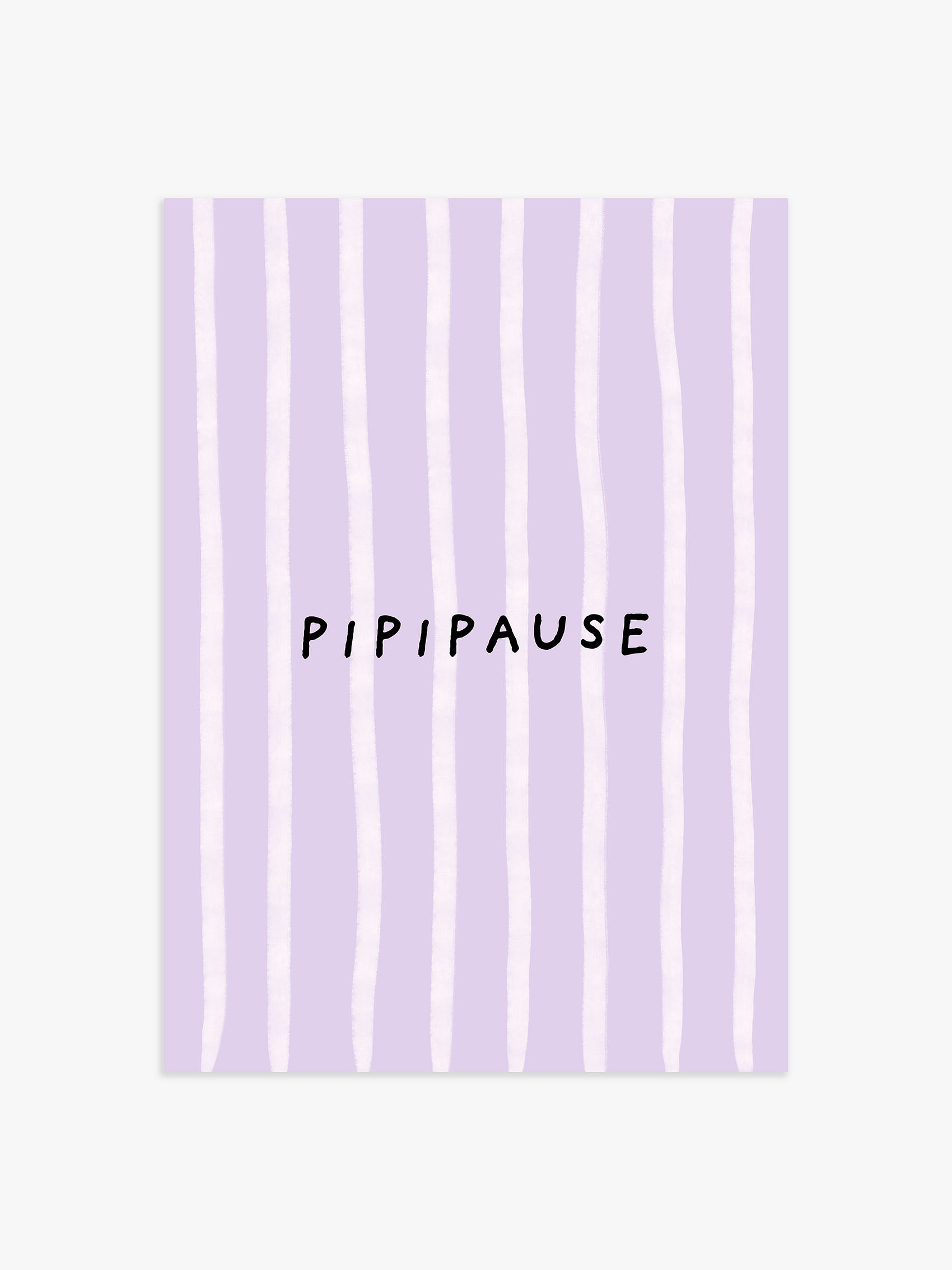 Pipipause Streifenposter in Flieder