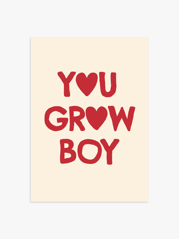 'You Grow Boy' Poster in Rot